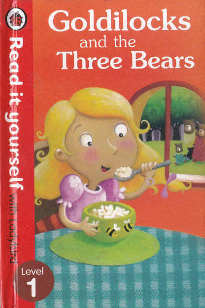 Goldilocks and the Three Bears -Read It Yourself with Ladybird Level 1