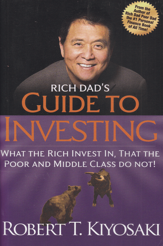 Rich Dad's Guide to Investing
