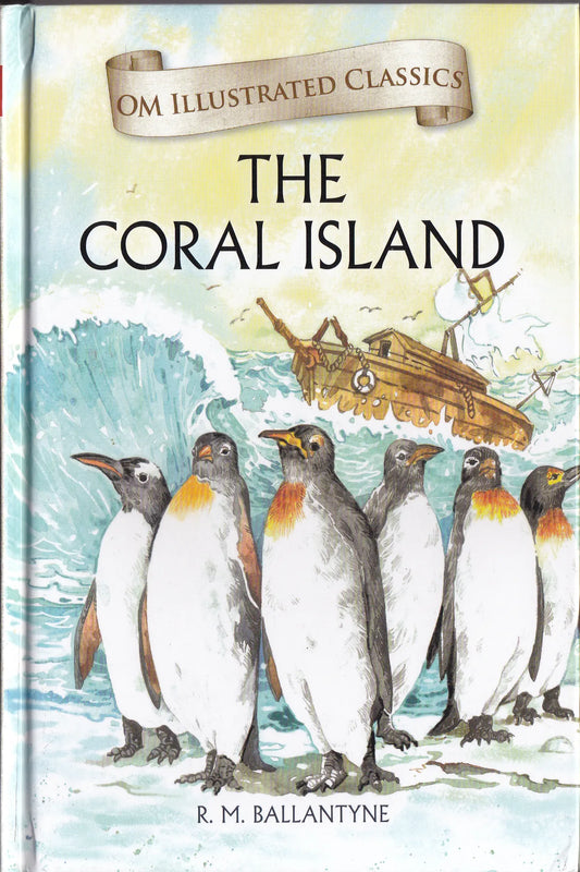 The Coral Island- The Om Illustrated Classics
