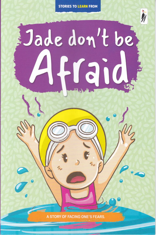 Jade, Don't be Afraid