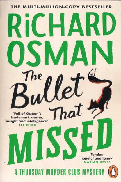 The Bullet That Missed