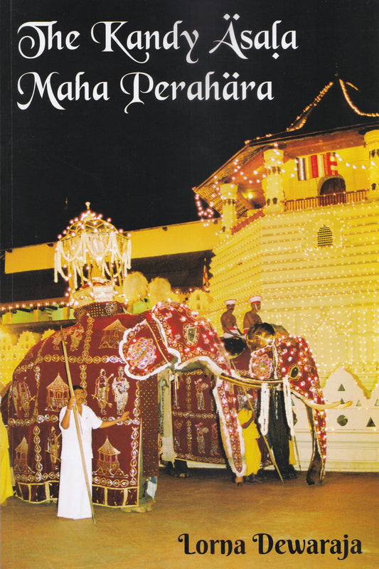 The Kandy Asala Maha Perahara