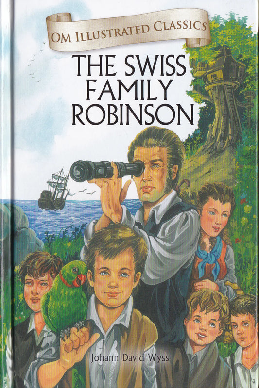 The Swiss Family Robinson -Om Illustrated Classics